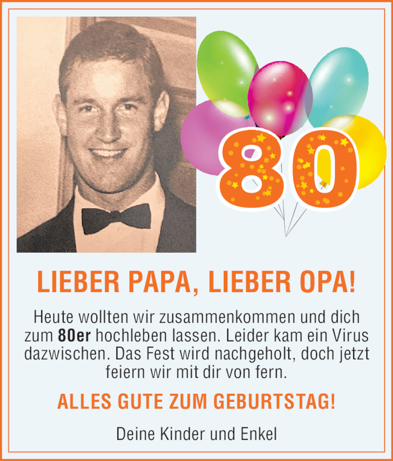 Herzlichkeit Von Lieber Papa 80 Geburtstag Vom 02 05 Tiroler eszeitung Online